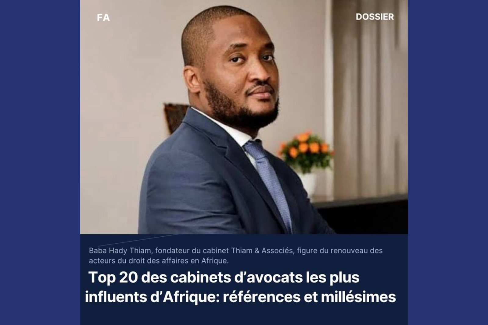 Financial Afrik : Thiam & Associés parmi les 20 cabinets d&rsquo;avocats les plus influents d&rsquo;Afrique