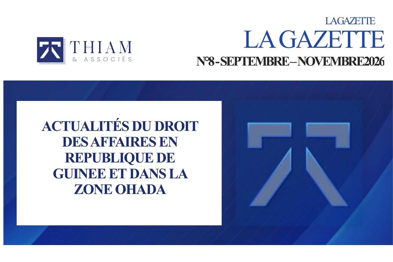 La GAZETTE, #8, Septembre – Novembre 2026